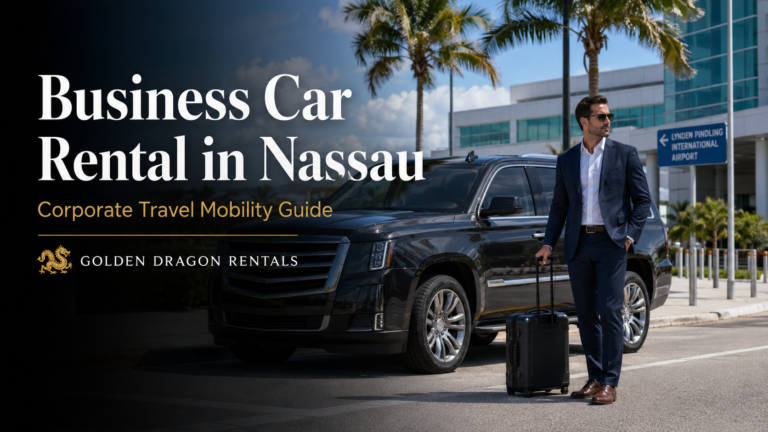 Read more about the article Best Business Car Rental in Nassau: A Practical Mobility Guide for Corporate Travelers
